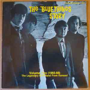 The Bluethings - The Bluethings Story Volume Two (1965-1966) download mp3
