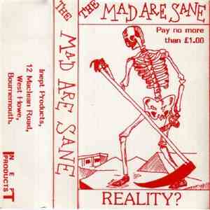 The Mad Are Sane - Reality download mp3