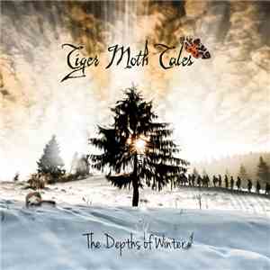 Tiger Moth Tales - The Depths Of Winter download mp3