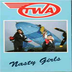 TWA - Nasty Girls download mp3