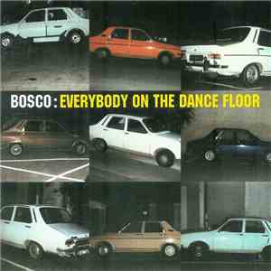 Bosco - Everybody On The Dance Floor mp3 download