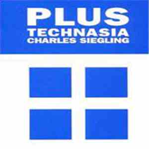 Charles Siegling - PLUS Technasia Charles Siegling download mp3