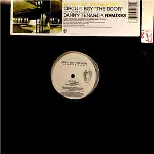 Circuit Boy Featuring Alan T - The Door (Remixes) download mp3