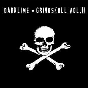 Darklime - Grindskull Vol.11 download mp3