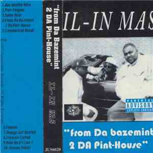 Il-In Mas - From Da Bazemint 2 Da Pint-House download mp3