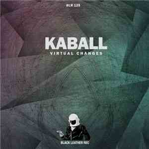 Kaball - Virtual Changes download mp3