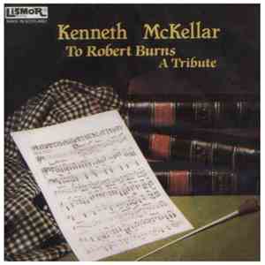 Kenneth McKellar - To Robert Burns: A Tribute download mp3