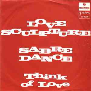 Love Sculpture - Sabre Dance / Think Of Love download mp3