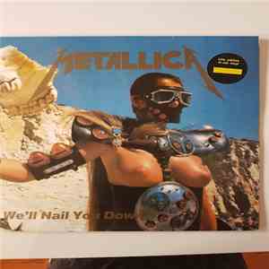 Metallica - We'll Nail You Down download mp3