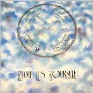Name Us Yourself - Name Us Yourself download mp3