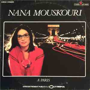Nana Mouskouri - A Paris - Enregistrement Public A L'Olympia download mp3
