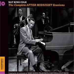 Nat King Cole - After Midnight (The Complete After Midnight Sessions) download mp3