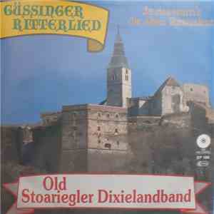 Old Stoariegler Dixielandband - Güssinger Ritterlied download mp3