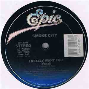 Smoke City  - I Really Want You mp3 download