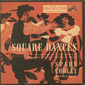 Spade Cooley And His Band - Square Dances download mp3