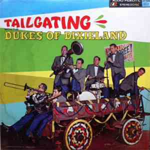 The Dukes Of Dixieland - Tailgating download mp3