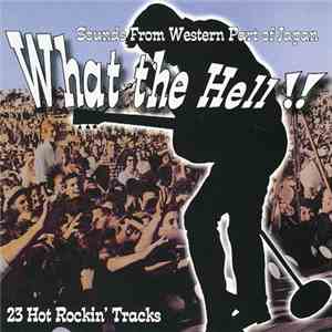 Various - What The Hell !! download mp3