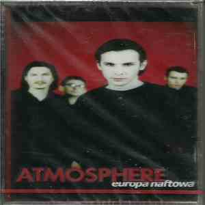 Atmosphere  - Europa Naftowa download mp3