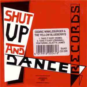 Cedric Winkleburger & The Yellow Blueberrys - Take It Easy (Remix) download mp3