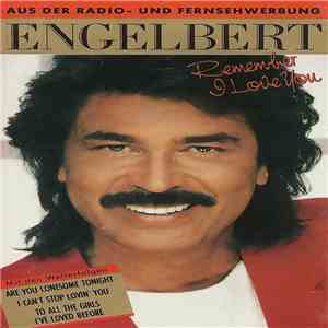 Engelbert Humperdinck - Remember - I Love You download mp3