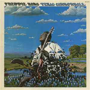 Freddie King - Texas Cannonball download mp3