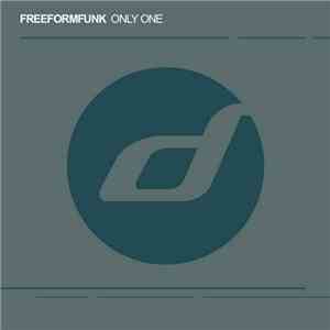 Freeformfunk - Only One download mp3