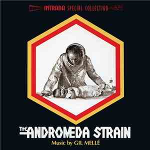 Gil Mellé - The Andromeda Strain (Original Motion Picture Soundtrack) mp3 download