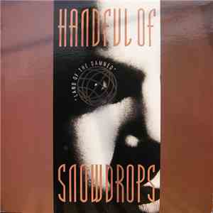 Handful Of Snowdrops - Land Of The Damned download mp3