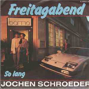 Jochen Schroeder  - Freitagabend download mp3