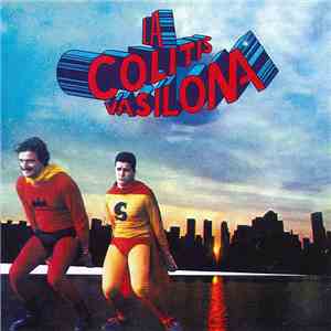 La Colitis Vasilona - La Colitis Vasilona download mp3