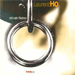 Laurent Ho - Ctrl+Alt+Techno download mp3