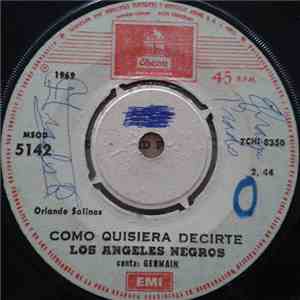 Los Angeles Negros - El Rey Y Yo / Como Quisiera Decirte download mp3