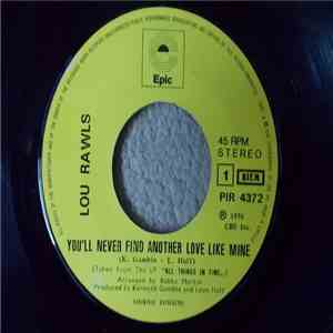 Lou Rawls - You'll Never Find Another Love Like Mine / Let's Fall In Love All Over Again download mp3