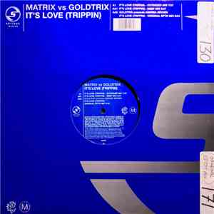 Matrix vs Goldtrix - It's Love (Trippin) download mp3