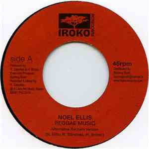 Noel Ellis - Reggae Music (Alternative Rockers Version) mp3 download