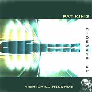 Pat King  - Sideways EP download mp3