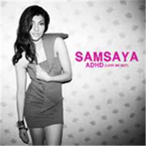 Samsaya - ADHD (Love Me Not) download mp3