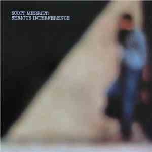 Scott Merritt - Serious Interference download mp3