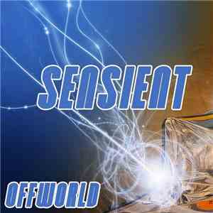 Sensient - Offworld download mp3