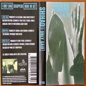 Shihad - I Only Said download mp3