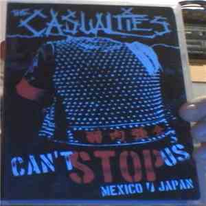 The Casualties - Can't Stop Us: Mexico/Japan download mp3