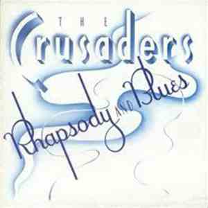 The Crusaders - Rhapsody And Blues download mp3