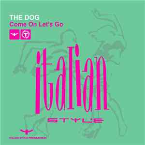 The Dog - Come On Let’s Go download mp3