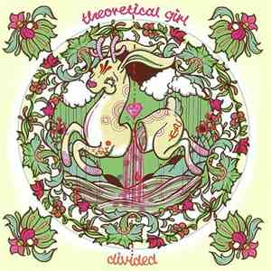 Theoretical Girl - Divided mp3 download