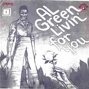Al Green - Livin' For You / Unchained Melody download mp3