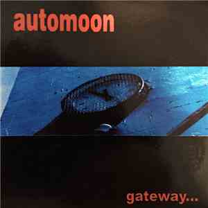 Automoon - Gateway... download mp3