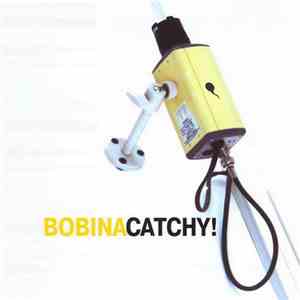 Bobina - Catchy! download mp3