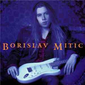 Borislav Mitić - Borislav Mitic download mp3