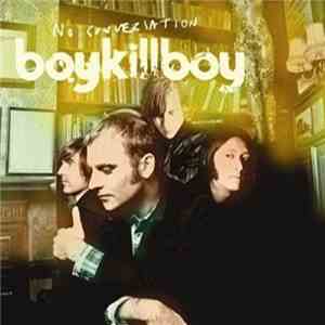 Boy Kill Boy - No Conversation mp3 download