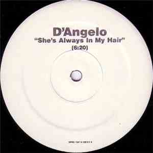 D'Angelo - She's Always In My Hair mp3 download